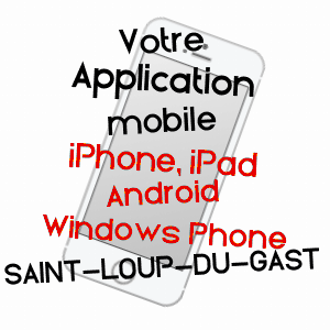 application mobile à SAINT-LOUP-DU-GAST / MAYENNE