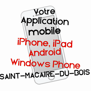 application mobile à SAINT-MACAIRE-DU-BOIS / MAINE-ET-LOIRE