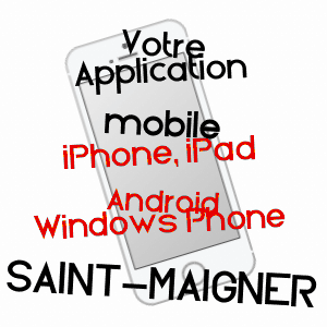 application mobile à SAINT-MAIGNER / PUY-DE-DôME