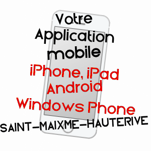 application mobile à SAINT-MAIXME-HAUTERIVE / EURE-ET-LOIR
