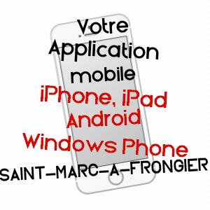 application mobile à SAINT-MARC-à-FRONGIER / CREUSE