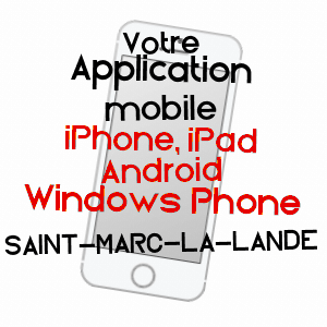 application mobile à SAINT-MARC-LA-LANDE / DEUX-SèVRES