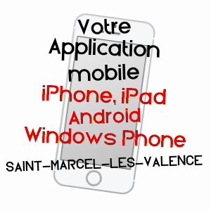 application mobile à SAINT-MARCEL-LèS-VALENCE / DRôME