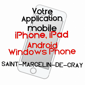 application mobile à SAINT-MARCELIN-DE-CRAY / SAôNE-ET-LOIRE