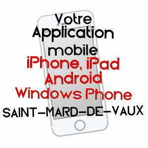 application mobile à SAINT-MARD-DE-VAUX / SAôNE-ET-LOIRE