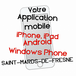 application mobile à SAINT-MARDS-DE-FRESNE / EURE