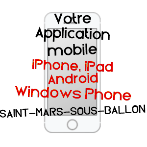 application mobile à SAINT-MARS-SOUS-BALLON / SARTHE