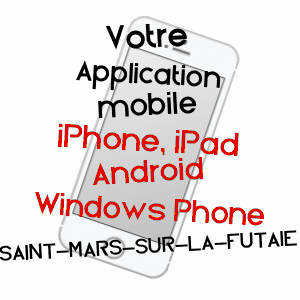 application mobile à SAINT-MARS-SUR-LA-FUTAIE / MAYENNE