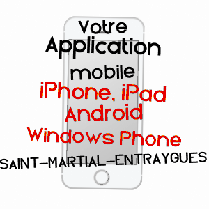 application mobile à SAINT-MARTIAL-ENTRAYGUES / CORRèZE