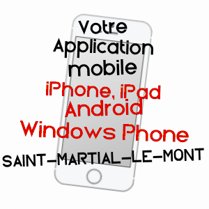 application mobile à SAINT-MARTIAL-LE-MONT / CREUSE