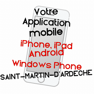 application mobile à SAINT-MARTIN-D'ARDèCHE / ARDèCHE