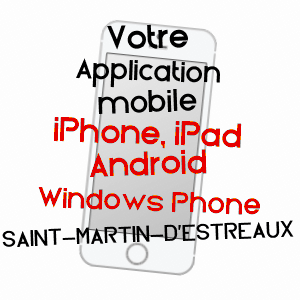 application mobile à SAINT-MARTIN-D'ESTRéAUX / LOIRE