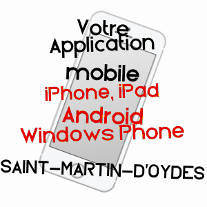 application mobile à SAINT-MARTIN-D'OYDES / ARIèGE