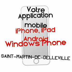application mobile à SAINT-MARTIN-DE-BELLEVILLE / SAVOIE