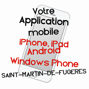 application mobile à SAINT-MARTIN-DE-FUGèRES / HAUTE-LOIRE