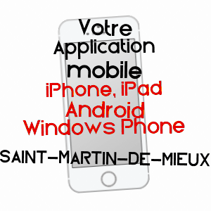 application mobile à SAINT-MARTIN-DE-MIEUX / CALVADOS