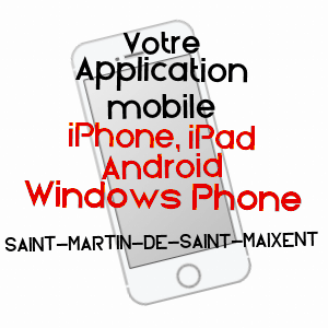 application mobile à SAINT-MARTIN-DE-SAINT-MAIXENT / DEUX-SèVRES