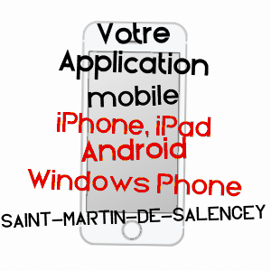 application mobile à SAINT-MARTIN-DE-SALENCEY / SAôNE-ET-LOIRE