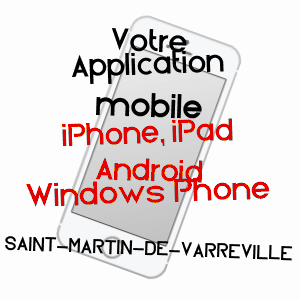 application mobile à SAINT-MARTIN-DE-VARREVILLE / MANCHE