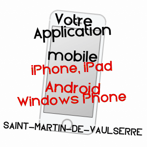 application mobile à SAINT-MARTIN-DE-VAULSERRE / ISèRE