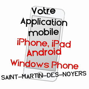 application mobile à SAINT-MARTIN-DES-NOYERS / VENDéE