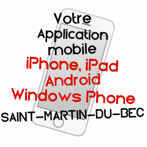 application mobile à SAINT-MARTIN-DU-BEC / SEINE-MARITIME