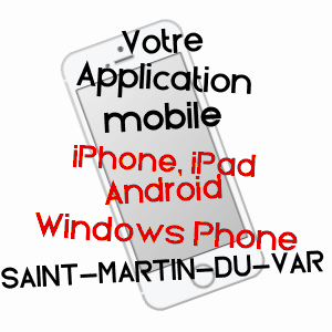 application mobile à SAINT-MARTIN-DU-VAR / ALPES-MARITIMES
