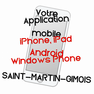 application mobile à SAINT-MARTIN-GIMOIS / GERS