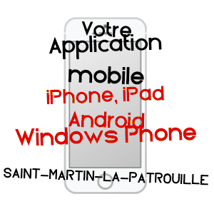 application mobile à SAINT-MARTIN-LA-PATROUILLE / SAôNE-ET-LOIRE