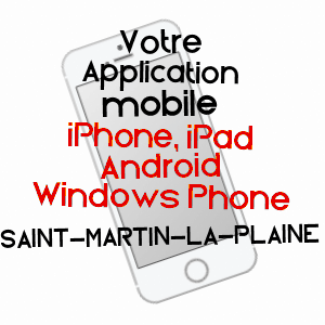 application mobile à SAINT-MARTIN-LA-PLAINE / LOIRE