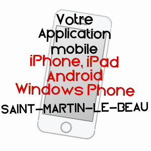 application mobile à SAINT-MARTIN-LE-BEAU / INDRE-ET-LOIRE