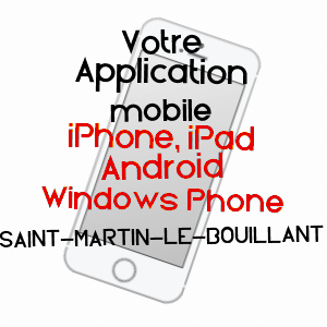application mobile à SAINT-MARTIN-LE-BOUILLANT / MANCHE