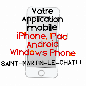 application mobile à SAINT-MARTIN-LE-CHâTEL / AIN