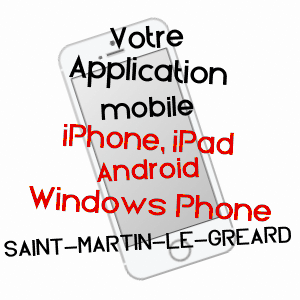 application mobile à SAINT-MARTIN-LE-GRéARD / MANCHE