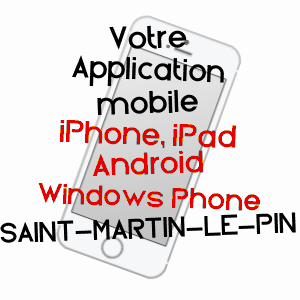 application mobile à SAINT-MARTIN-LE-PIN / DORDOGNE