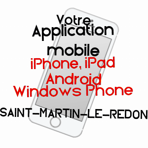 application mobile à SAINT-MARTIN-LE-REDON / LOT