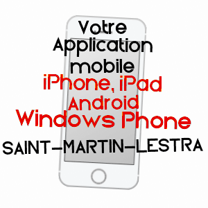 application mobile à SAINT-MARTIN-LESTRA / LOIRE