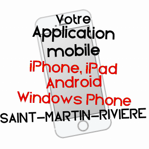application mobile à SAINT-MARTIN-RIVIèRE / AISNE