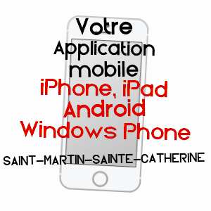 application mobile à SAINT-MARTIN-SAINTE-CATHERINE / CREUSE