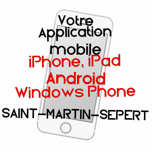 application mobile à SAINT-MARTIN-SEPERT / CORRèZE