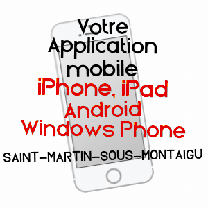 application mobile à SAINT-MARTIN-SOUS-MONTAIGU / SAôNE-ET-LOIRE