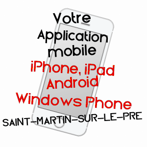 application mobile à SAINT-MARTIN-SUR-LE-PRé / MARNE