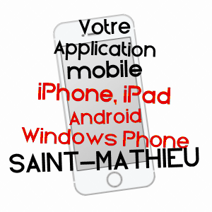 application mobile à SAINT-MATHIEU / HAUTE-VIENNE
