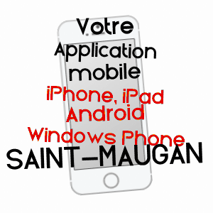 application mobile à SAINT-MAUGAN / ILLE-ET-VILAINE