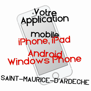 application mobile à SAINT-MAURICE-D'ARDèCHE / ARDèCHE