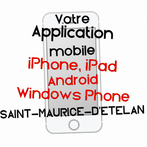 application mobile à SAINT-MAURICE-D'ETELAN / SEINE-MARITIME