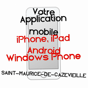 application mobile à SAINT-MAURICE-DE-CAZEVIEILLE / GARD
