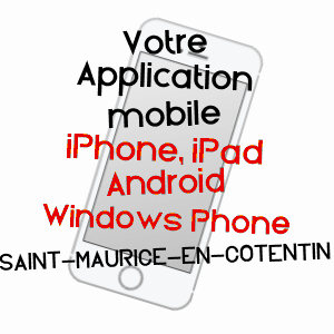 application mobile à SAINT-MAURICE-EN-COTENTIN / MANCHE