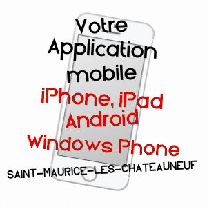 application mobile à SAINT-MAURICE-LèS-CHâTEAUNEUF / SAôNE-ET-LOIRE