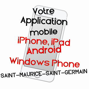 application mobile à SAINT-MAURICE-SAINT-GERMAIN / EURE-ET-LOIR